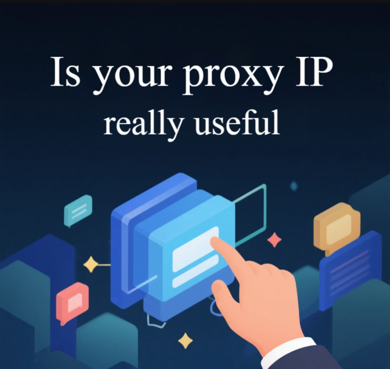 Your proxy IP, does it really work? Your proxy IP, does it really work?