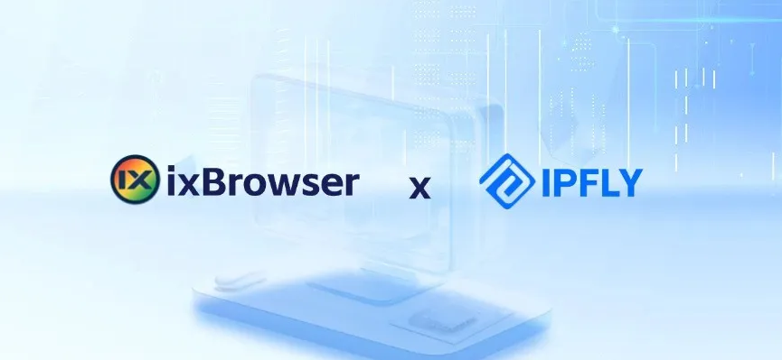 真香!IPFLY+免费指纹浏览器,超高性价比跨境工具组合来了! 真香!IPFLY+免费指纹浏览器,超高性价比跨境工具组合来了!